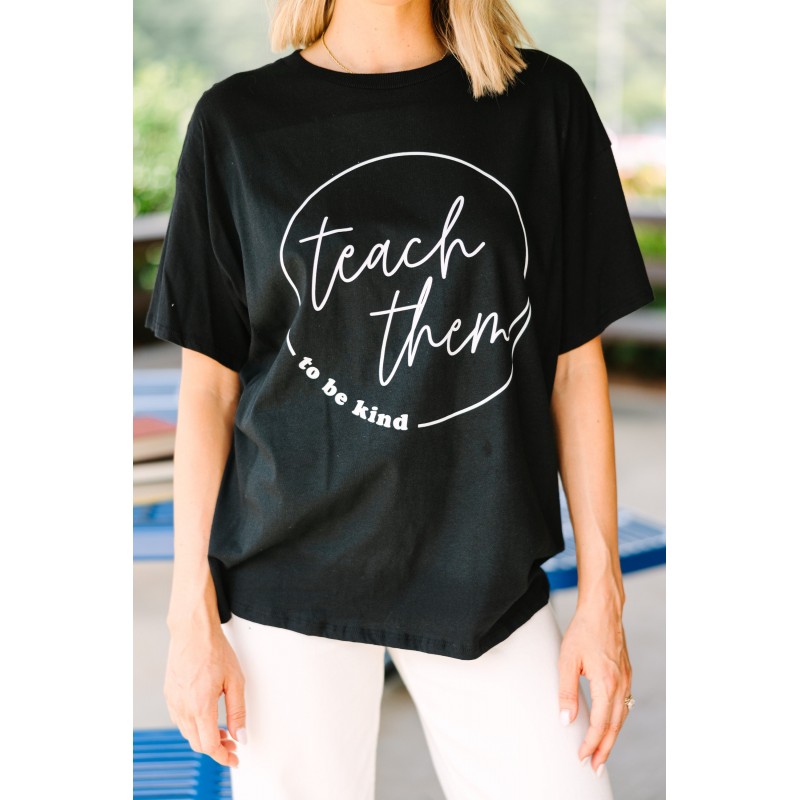 Teach Them To Be Kind Black Gr...